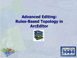 Advanced Editing in ArcEditor