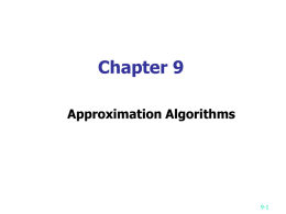 Chap 9 Approximation Algorithms