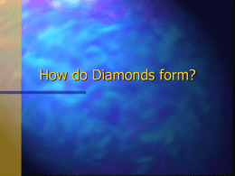 How do Diamonds form? - Morris Hills Regional District