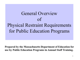 Overview of Physical Restraint Requirements for Public