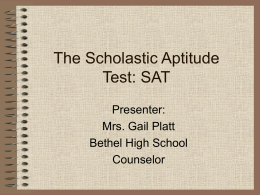 The Scholastic Aptitude Test: SAT