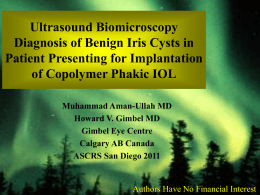 Ultrasoung Biomicroscopy Diagnosis of Benign Iris Cyst in