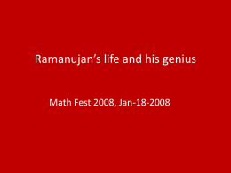 Ramanujan’s life and his genius