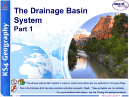 The Drainage Basin System Part 1