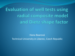 Evaluation of well tests using radial composite model and
