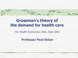 Grossman’s Theory of Health Care Demand