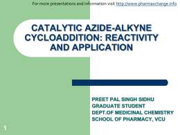 CATALYTIC AZIDE-ALKYNE CYCLOADDITION:REACTIVITY AND