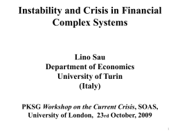 Instability and Crisis in Financial Complex Systems Lino
