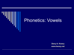 Phonetics: Vowels - Kwary's Free Resources