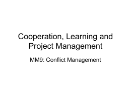 Cooperation, Learning and Project Management
