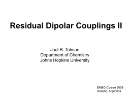 Residual Dipolar Couplings II