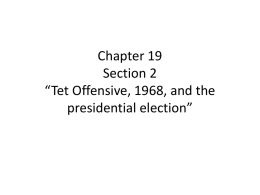 Chapter 19 Section 2 “Tet Offensive and 1968”