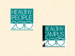 Healthy Campus 2010 Slide Show