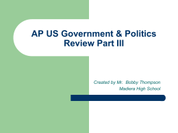 AP US Government & Politics Review Part III