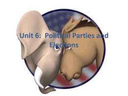 Goal 6: Political Parties and Elections