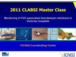 2011 CLABSI Master Class Monitoring of CVC
