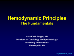 PowerPoint Presentation - Hemodynamic Principles