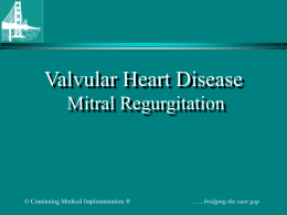 Valvular Heart Disease Mitral Regurgitation