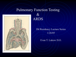 Pulmonary Function Testing and ARDS