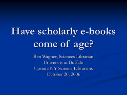 Have scholarly e-books come of age?