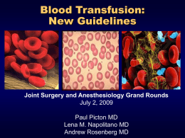 Blood Transfusion – Controversies of Red Cell Transfusion