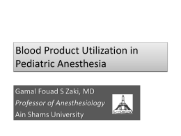 Blood Product Utilization in Pediatric Anesthesia