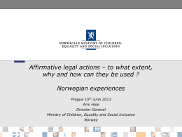 Affirmative legal actions – to what extent, why and how