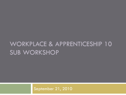 Workplace & Apprenticeship 10 Workshop