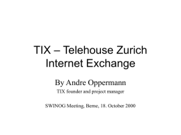 TIX – Telehouse Internet Exchange