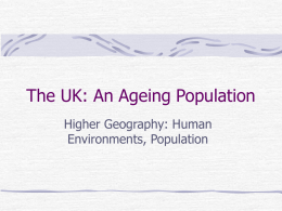 The UK: An Ageing Population