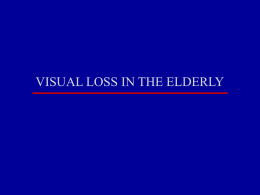 VISUAL LOSS IN THE ELDERLY - International Council of