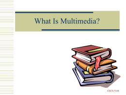 Chap 1 - What is Multimedia