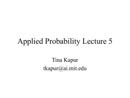 Probabilistic System Analysis Lecture 4