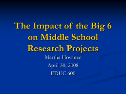 The Impact of the Big 6 on Middle School Research Projects