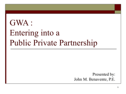 Entering into a Public Private Partnership **** Presented