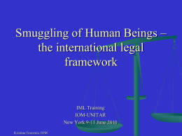 Trafficking in Human Beings – the international legal