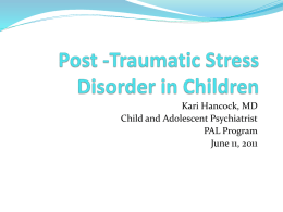 Post Traumatic Stress Disorder in Children