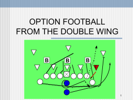 RUNNING THE OPTION FROM THE DOUBLE WING