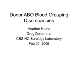 ABO Discrepancies: Donor Testing Laboratory Results
