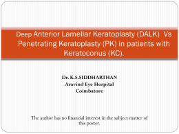 Deep Anterior Lamellar Keratoplasty (DALK) Vs Penentrating