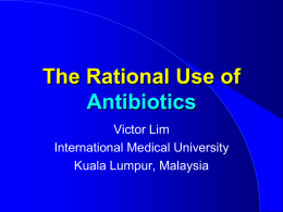 The Rational Use of Antibiotics