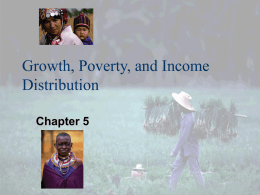 Growth, Poverty, and Income Distribution