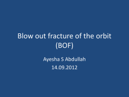Blow out fracture of the orbit