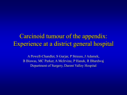 Carcinoid tumour of the appendix: Our experience