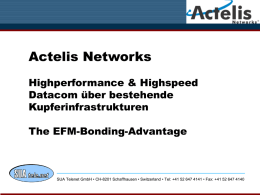 SUA Telenet GmbH - Actelis Short Overview