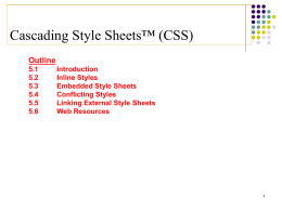 Chapter 6 - Cascading Style Sheets™ (CSS)