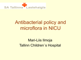 Antibiotic policy and microbial colonization