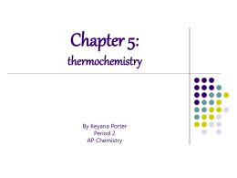Chapter 5: thermochemistry