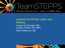 Lessons for All from Labor and Delivery