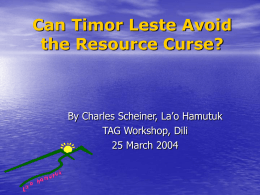 powerpoint Can Timor Leste Avoid the Resource Curse